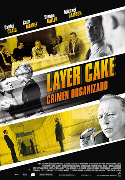 Cartell de la pel·lícula: Layer Cake. Crimen organizado